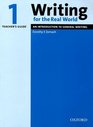 Writing for the Real World 1 An Introduction to General Writing Teacher's Guide