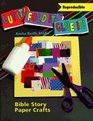 Cut It Fold It Glue It Bible Story Paper Crafts