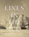 Lines in the Ice: Exploring the Roof of the World