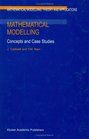 Mathematical Modelling  Concepts and Case Studies