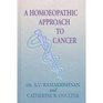 A Homoeopathic Approach to Cancer