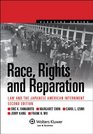 Race Rights and Reparation Law and the Japanese American Internment Second Edition
