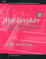 Bar Breaker