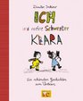 Ich und meine Schwester Klara Die schnsten Geschichten zum Vorlesen