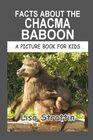 Facts About the Chacma Baboon