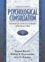 Psychological Consultation Introduction to Theory and Practice