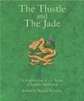 Thistle  The Jade The A Celebration of 175 Years of Jardine Matheson  Co
