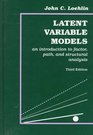 Latent Variable Models An Introduction to Factor Path and Structural Analysis