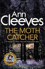 The Moth Catcher (Vera Stanhope, Bk 7)