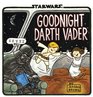 Goodnight Darth Vader