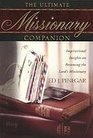 The Ultimate Missionary Companion