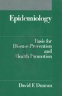 Epidemiology Basis for Disease Prevention and Health Promotion