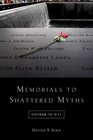 Memorials to Shattered Myths Vietnam to 9/11