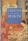 Empathy and the Practice of Medicine