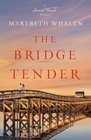 The Bridge Tender (Sunset Beach, Bk 4)