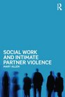 Social Work and Intimate Partner Violence