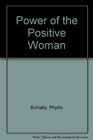 Power of the Positive Woman