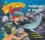 Dolphins In Danger (Adventures of Riley, Bk 5)