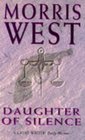 Daughter of Silence By Morris West