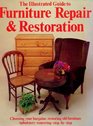The Illustrated Guide to Furniture Repair and Restoration