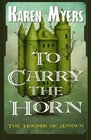 To Carry the Horn The Hounds of Annwn