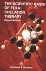 The Scientific Basis of EDTA Chelation Therapy