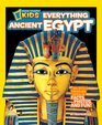 National Geographic Kids Everything Ancient Egypt Dig Into a Treasure Trove of Facts Photos and Fun