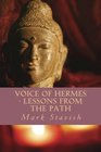 Voice of Hermes  Lessons from the Path