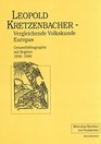 Leopold Kretzenbacher Vergleichende Volkskunde Europas Gesamtbibliographie Mit Register 19361999