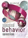 Organizational Behavior  Experiences and Cases