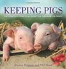 Keeping Pigs How to get the most from your pigs
