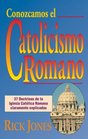 Conozcamos el Catolicismo Romano