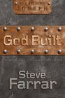 God Built Shaped by God  in the Bad and Good of Life