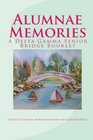 Alumnae Memories A Delta Gamma Senior Bridge Booklet