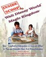 InsideScoop® To Walt Disney World® Magic Kingdom®