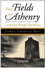 The Fields of Athenry A Journey Through Irish History