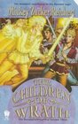 The Children of Wrath (Renshai Chronicles, Bk 6)