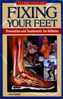 Fixing Your Feet Prevention  Treatments for Athletes