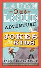 LaughOutLoud Adventure Jokes for Kids