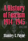 A History of Fascism 19141945