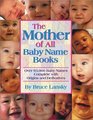 The Mother of All Baby Name Books : Over 94,000 Baby Names