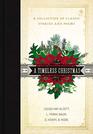 A Timeless Christmas A Collection of Classic Stories and Poems