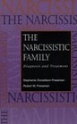 The Narcissistic Family  Diagnosis and Treatment