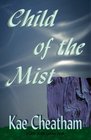 Child of the Mist