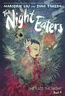 The Night Eaters She Eats the Night