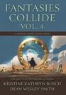 Fantasies Collide Vol 4 A Fantasy Short Story Series