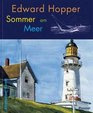 Edward Hopper Sommer am Meer