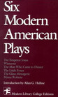 Six Modern American Plays