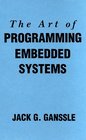 The Art of Programming Embedded Systems