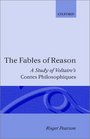 The Fables of Reason A Study of Voltaire's Contes Philosophiques